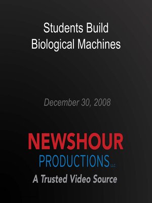 cover image of Students Build Biological Machines
